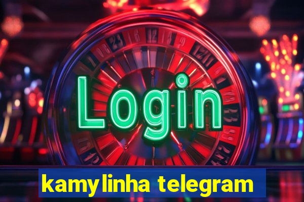 kamylinha telegram